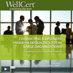 Conducting a Wellness Program Design in Large Organizations